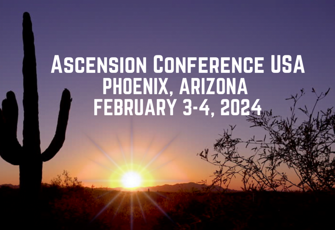 Ascension Conference: Phoenix Arizona, USA 2024
